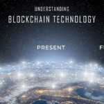 Understanding Blockchain Technology