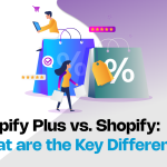 what is the diffrence betwen shopify and shopofy plus